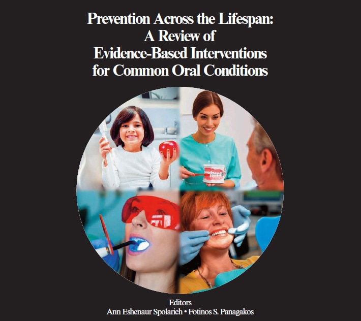 "Prevention Across the Lifespan: A Review of Evidence- Based Interventions for Common Oral Conditions" textbook cover
